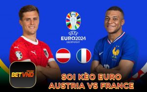 Soi kèo Euro austria vs france