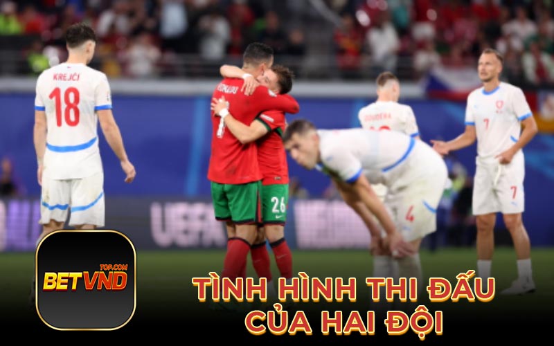 Tình hình thi đấu của hai đội