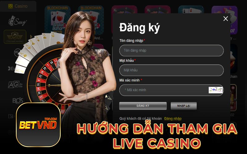 Hướng dẫn tham gia live casino